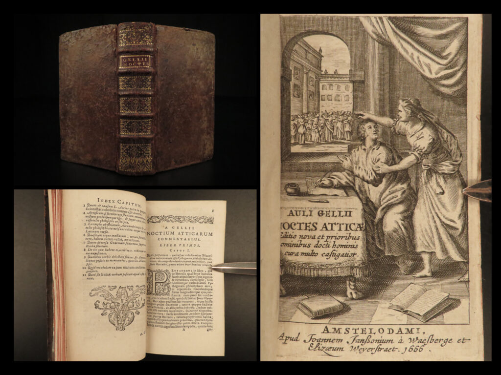 1666 attic nights noctes atticae rome greek philosophy aulus gellius latin | <em>“truth is the daughter of time”</em> ― aulus gellius,<em> noctes atticae, xii</em>   a very rare and beautiful edition of aulus gellius’ ‘<em>attic nights’</em>. This book was a compilation of notes and shorter essays on grammar, philosophy, history, and antiquities which offer a glimpse into the cultures of both greek and roman life and society. Gellius began the work while he was living in attica, greece, but concluded the work in rome. The rather disjunct contents include gellius’s observations and unusual interests found in books or overheard in conversation.   this 1666 amsterdam edition was published by jansson.