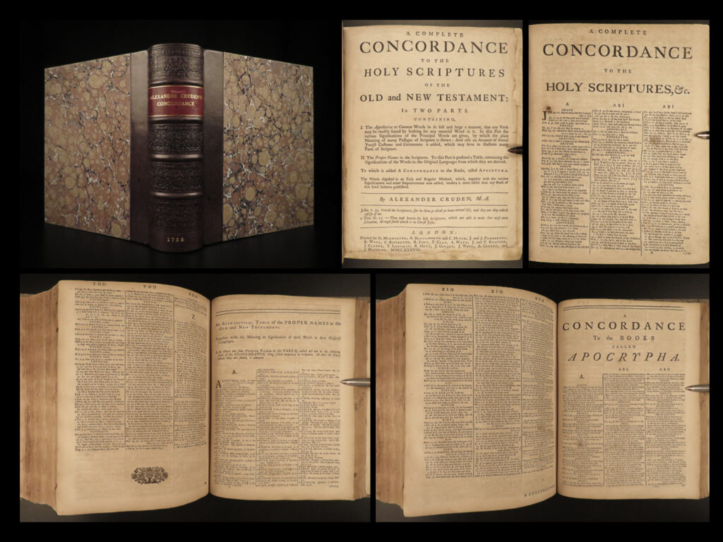 1738 1ed bible concordance scottish alexander cruden kjv huge + apocrypha london | alexander cruden was an 18<sup>th</sup>-century scottish author who is primarily remembered for his famed bible concordance. This book, which is more commonly known as ‘<em>cruden’s concordance’</em>, is a large, thorough concordance which has yet to be out of print since its first edition.   this 1738 first midwinter edition is beautifully bound in a modern leather binding.