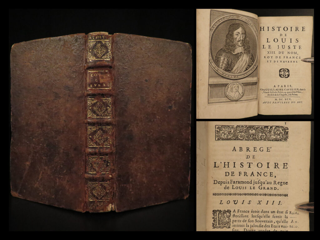 1695 life of louis xiii the just france cardinal richelieu louis xiv french | louis xiii, also known as louis the just, was a 17<sup>th</sup>-century king of france. While not considered as prolific as his son louis xiv, louis xiii, alongside his advisor cardinal richelieu, was best-known for his disbanding of private duels as well as the razing of numerous huguenot strongholds.   an anonymous history of louis xiii was published at the end of the 17<sup>th</sup>-century, a work which describes the political climate of france during louis xiii’s reign, as well as military exploits, along with commentary on major life events of the french royal family.