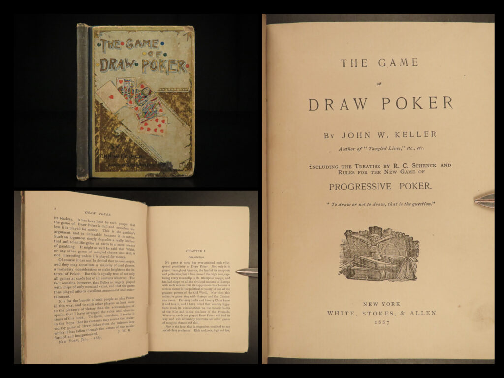 1887 gambling 1ed game of draw poker card games rules & strategy keller rare |   john keller’s “<em>the game of draw poker</em>” is a highly rare and desirable late 19<sup>th</sup>-century guide to playing poker. It includes game rules, strategy, jackpots, table stakes, gambling terms, mathematic probabilities, and the order of winning hands. First published in 1887, this work also includes a short treatise by robert schenck on the rules for the game of progressive poker.
