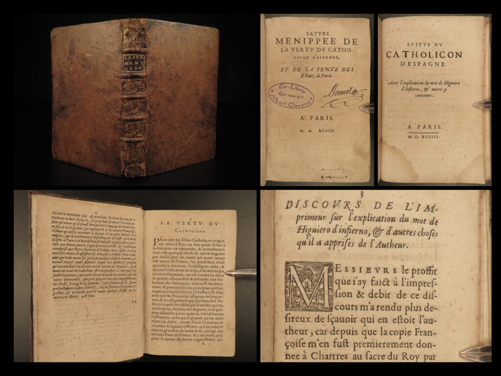 1594 menippean satire catholic league spain france religion wars paris | a rare first edition of <em>the menippee satire</em> – a political work of prose and satire which criticized the catholic league and spain during the french religious wars. This fine printing features a beautiful and detailed engraving of the catholic league procession. This book of prose and verse was collected by numerous authors including jacques gillot, florent chrestien, nicolas rapin, pierre le roy, jean passerat, gilles durant, and others.   this edition 16<sup>th</sup>-century edition was published in paris by jamet mettayer. Numerous editions were published in 1594 paris, the publisher of this edition is confirmed by the ustc.