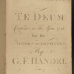 1788 HANDEL Composer Dettingen Te Deum Classical Music Austrian Succession WAR