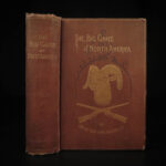 1890 1ed Big Game Hunting of North America Deer Polar Bears Caribou Wolves Hunter