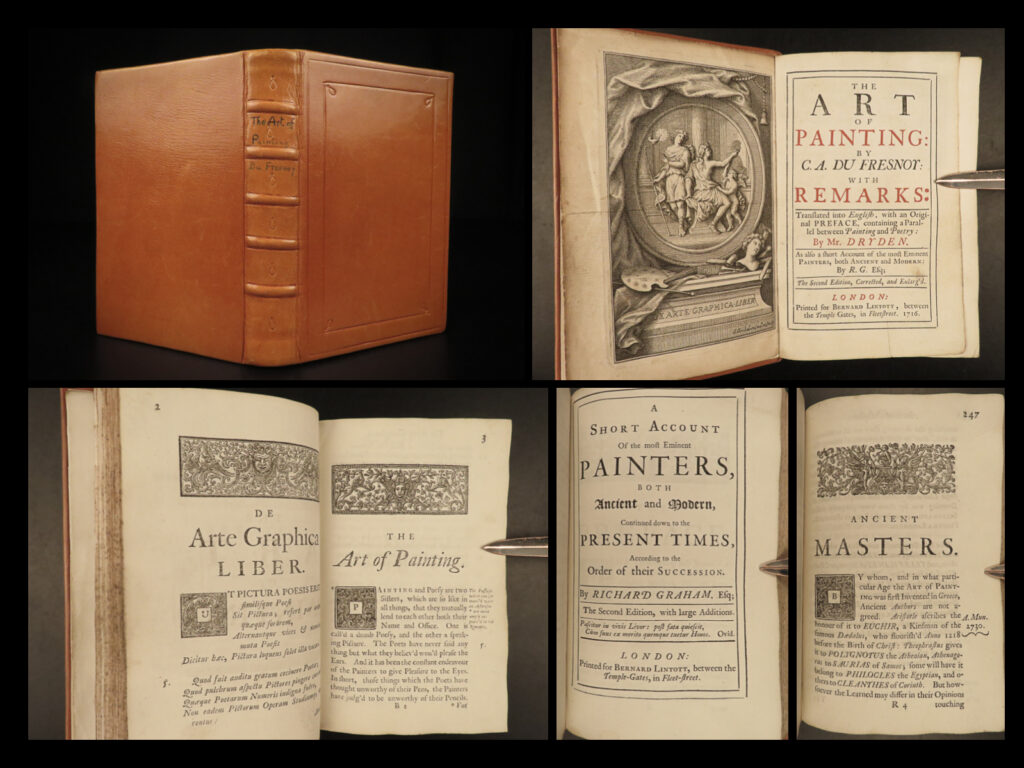 1716 art of painting fresnoy & dryden english rubens holbein michelangelo 2in1 | charles alphonse du fresnoy was a 17<sup>th</sup>-century french painter who is best-known for his literature on art and art history. His best written work was <em>‘de arte graphica’</em> – a collection of his poetic observations on fine art and painting – was part of his greater ‘<em>the art of painting</em>”. Fresnoy used this book to instruct art students and many of the remarks on art still hold value to artists and art historians today.   this rare and valuable 1716 english second dryden edition was the first issue to feature alexander pope’s poem ‘<em>to mr. Jervas with frensoy’s </em>[sic]<em> art of painting</em>’ translated by dryden which contains interesting references to pope’s famed ‘<em>the rape of the lock</em>’.