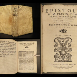 1548 Italian Renaissance Letters Pliny Petrarch Mirandola Ferrari Lodovico Dolce