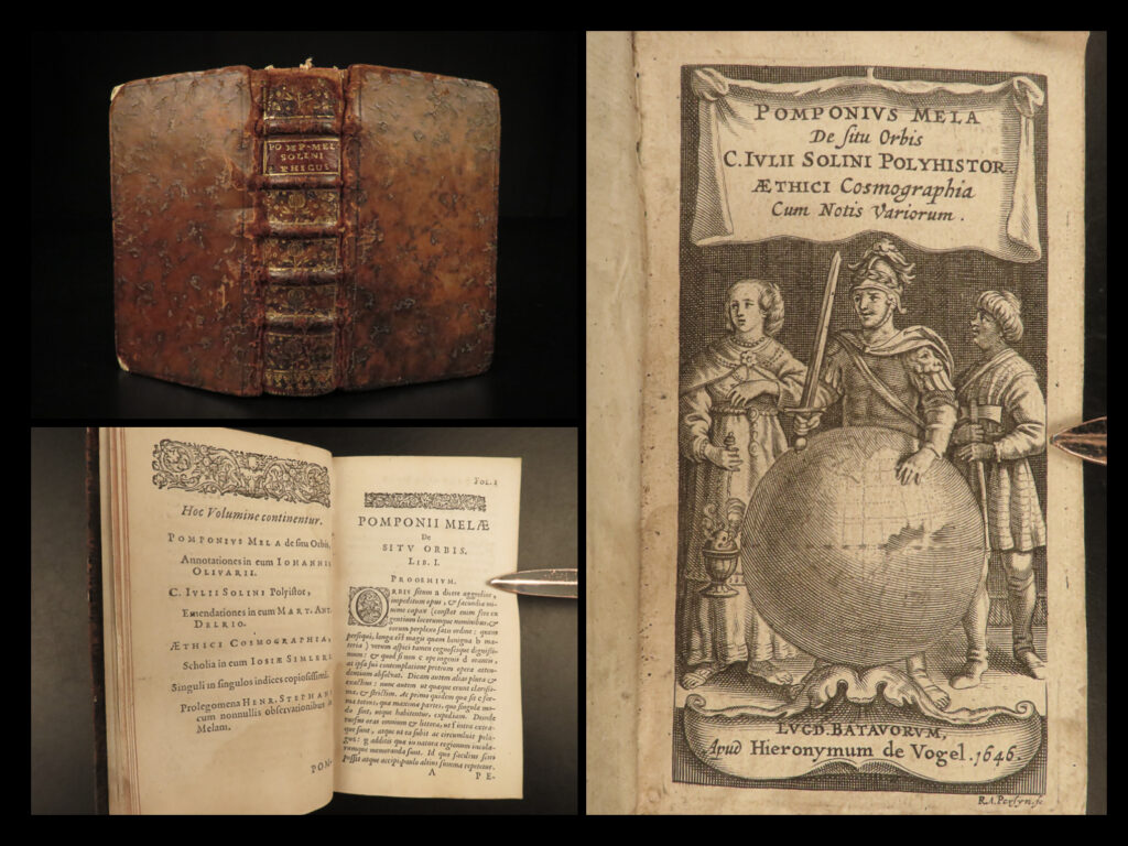 1646 pomponius mela situ orbis ancient geography solinus aethicus cosmographia | ‘<em>de situ orbis’ </em>by pomponius mela <strong>was the only authority on ancient geography for more than 1000 years</strong>. Written in the middle of the 1<sup>st</sup>-century, this work describes all of the known world (as it was in the first-century ad) noting the locations of the british islands, a survey of the roman empire, and even some of the earliest accounts of ancient roman topography.   this 1646 vogel edition was published in leiden, published as an extension of the famed elzevier publishing house. This edition notably contains the works of other popular ancient geographers including solinus and pliny, as well as “<em>aethici cosmographia</em>”, an 8<sup>th</sup>-century account of the imaginary travels of aethicus.
