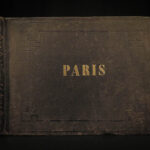 1865 1ed Views of PARIS France Illustrated Cathedrals Palaces Gardens Map RARE