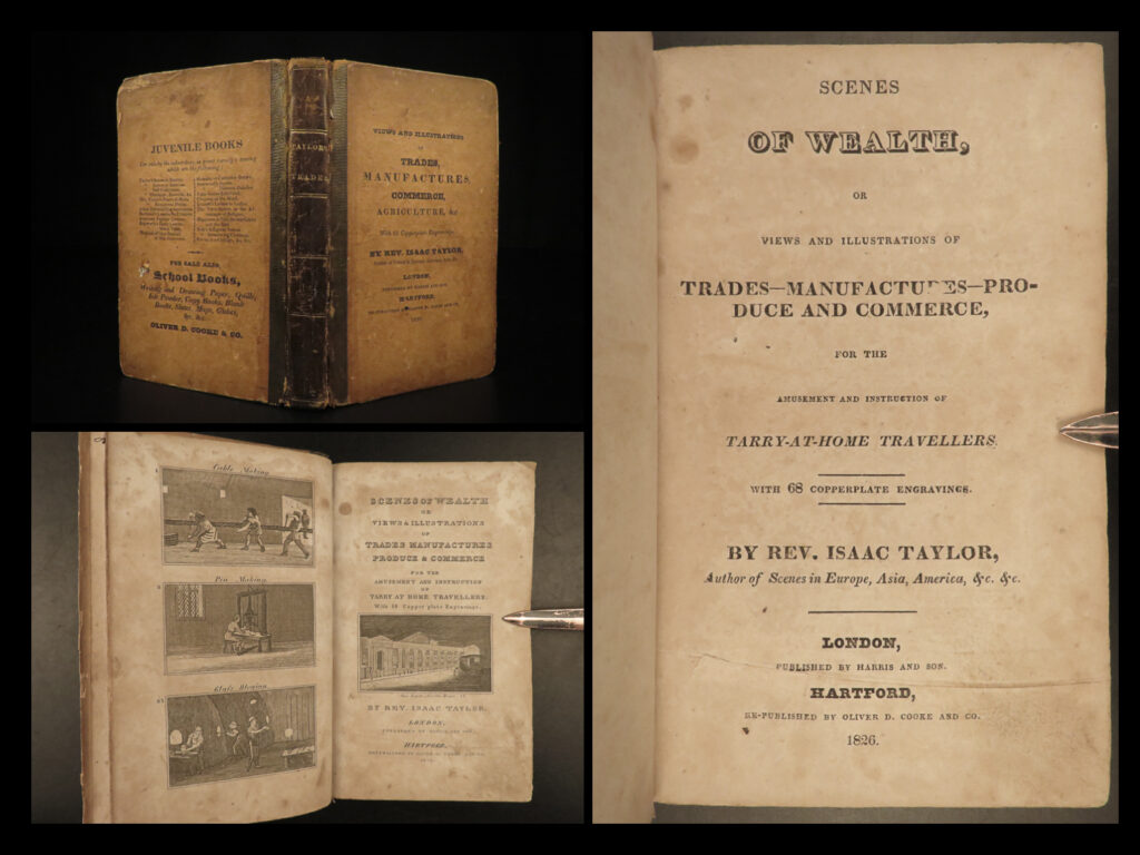 1826 economics 1st ed scenes wealth beer blacksmith farming industry capitalism | isaac taylor’s “<em>scenes of wealth</em>” is a rare, early 19<sup>th</sup>-century history of industry in great britain with reports on trade and manufacturing. Filled with dozens of illustrated figures, this book offers descriptions of sugar trade, steel wares, ship building, oyster fishing, wheat harvesting, wool and silk weaving, ale and beer making, pottery, blacksmithing, and much, much more!