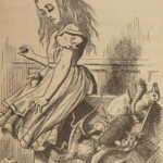 1889 Alice in Wonderland + Through the Looking Glass Lewis Carroll John Tenniel
