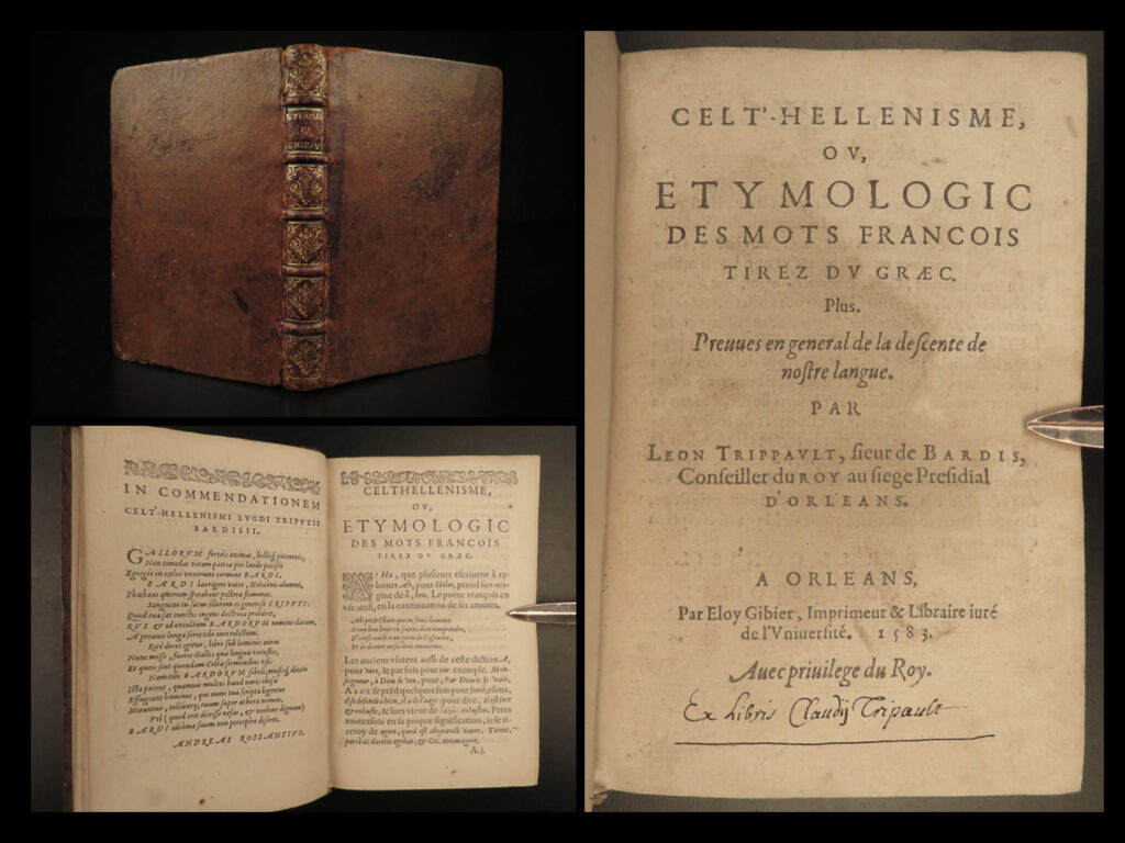 1583 celt hellenisme french language origins greek gaul celts celtic linguistics | leon trippault was a 16<sup>th</sup>-century french historian known for his greek and roman histories. Perhaps his most important contribution was his ‘<em>celt-hellenisme’</em> – a treatise on the belief that french celts spoke ancient greek. This book has <strong>long been considered one of the best resources on the origins of the french language</strong>, primarily with regard to its greek origins. Many historians claim that ancient gauls and celts spoke greek or greek-derived languages which developed into french over time. (kibbee)