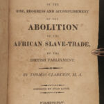 1816 Clarkson SLAVERY History of British Abolition Slave Trade Quakers Africa