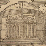1646 1ed Palladio ROME + Francini Roman Architecture Colosseum WOODCUTS Ruins