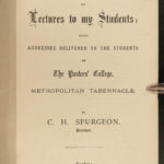 1883 Baptist Charles Spurgeon Lectures to Students Puritan Pastor Bible Sermons