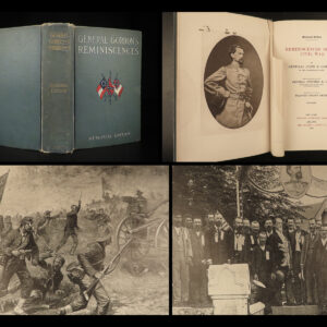 1904 Confederate Civil War Reminiscences General John B Gordon Union Memorial