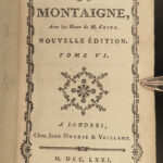 1771 Essays of Montaigne French Renaissance Philosophy Humanism Coste French 10v