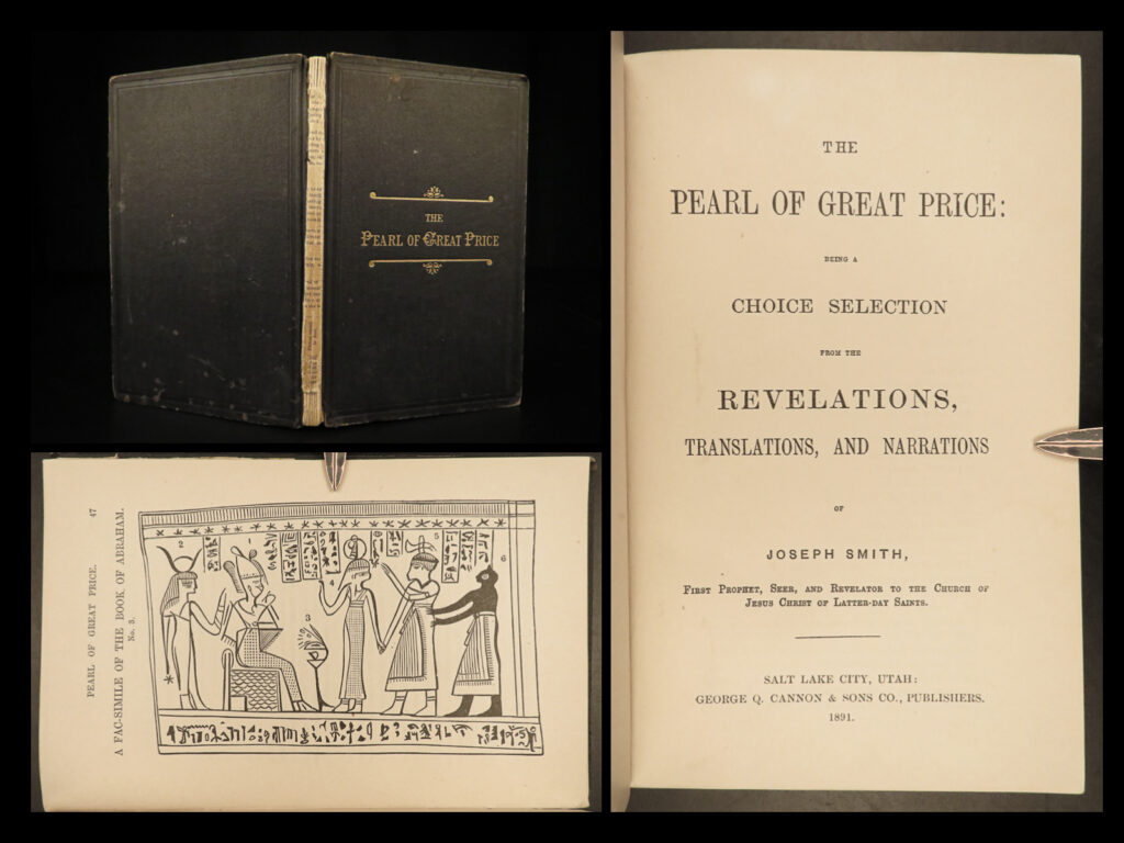 1891 pearl of great price joseph smith lds church book of mormon revelation utah | ‘<em>the</em> <em>pearl of great price</em>’ is one of the standard canonical works used by the latter-day saints church. This book includes writings based on joseph smith’s visions in the ‘<em>book of moses</em>’ and ‘<em>book of abraham</em>. ’ it also includes portions of the ‘<em>articles of faith</em>’ and other creeds of mormonism.