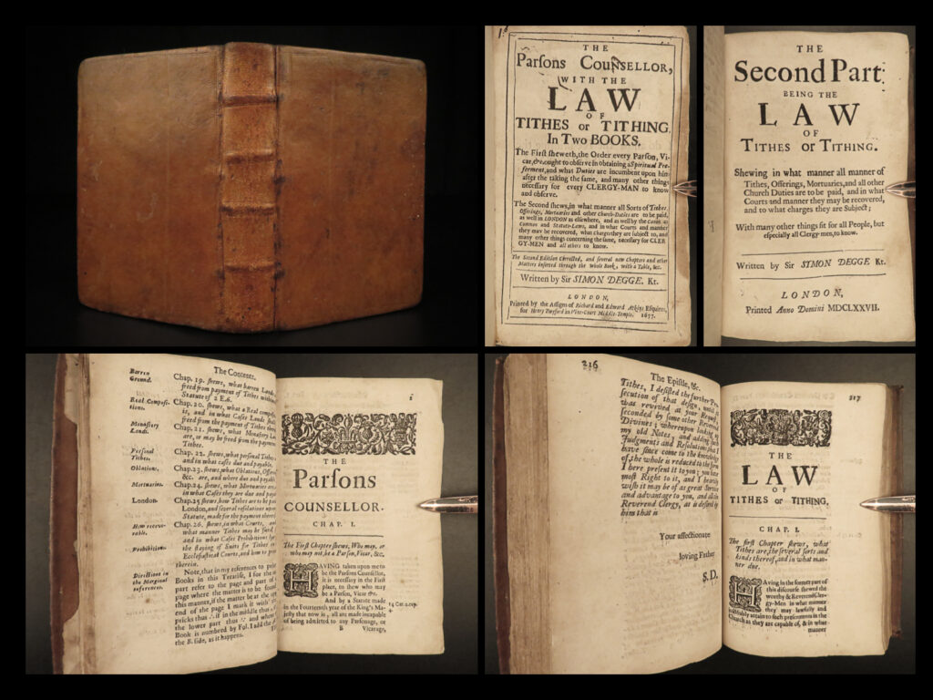 1677 english law simon degge parsons counsellor church tithes clergy duties rare | simon degge was a 17<sup>th</sup>-century english barrister perhaps best-known for his only published work, “<em>parson’s counsellor</em>”. This work was degge’s study into ecclesiastical law primarily concerning the rights and duties of the clergy, or parsons. First published in 1676, this work covers tithing, punishments for simony, patronage rights, glebe incomes, instruction on ceremonies, and an important catalog of notable monasteries.