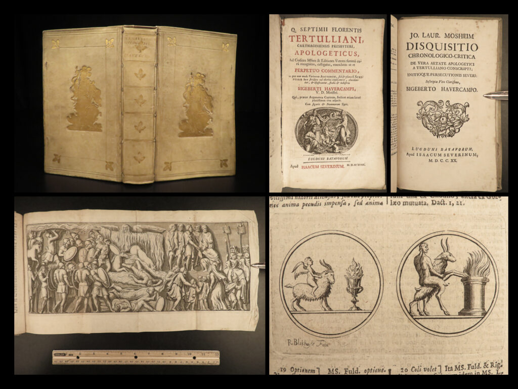 1718 tertullian apologetics early church father pagan gnosticism heresy havercamp | <em>“truth persuades by teaching, but does not teach by persuading. ” </em> ― tertullian <em> </em> tertullian was a 2<sup>nd</sup>-century early christian church author and apologist. His works helped establish western theology and early church doctrine, especially those that spoke out against heresy. He is perhaps most famous for being the first latin writer to use the term ‘trinity’ in reference to the father, son, and holy spirit.   tertullian emphatically defended christianity against pagans as well as defended ‘freedom of religion’ as human right unable to be taken away. One of his important apologetics was an anti-jewish treatise to counteract gnosticism and other philosophically based doctrines.   these defenses, along with other tertullian works, are collected in this 1718 french edition, collected and edited by sigebert havercamp. This edition is notable for including numerous copper engravings including a portrait of tertullian, as well as a chronological commentary on tertullian by havercamp himself.
