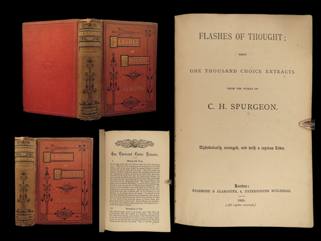 1883 charles spurgeon flashes of thought christian bible sermons puritan baptist | “<em>flashes of thought</em>” is a collection of 1000 choice extracts from the works of charles haddon spurgeon, renowned 19<sup>th</sup>-century preacher, and teacher of the bible. The extracts are arranged alphabetically and indexed for easy reference. The book contains original and carefully selected passages that can be used for meditation and reflection. None of the passages have been published in any other volume of extracts.   often referred to as the “prince of preachers,” charles h. Spurgeon displayed unique talent as an orator and was equally respected as a gifted teacher of the bible. His coveted sermons and published works are still used today in biblical research, study, and personal meditation.  