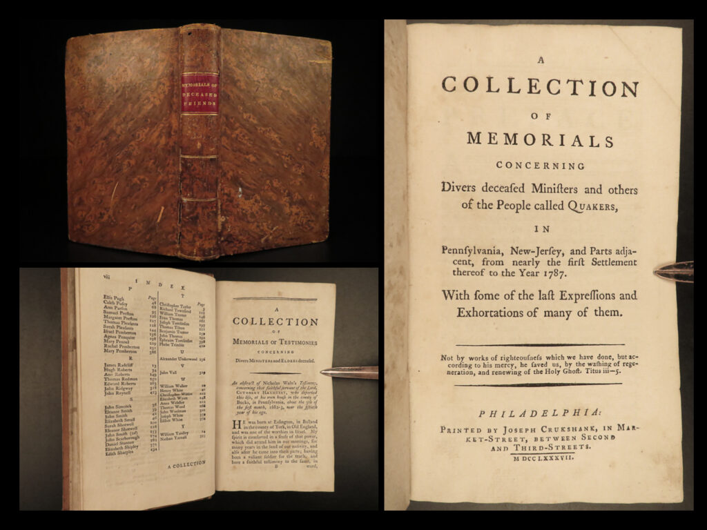 1787 1st ed early americana quaker memorials philadelphia pennsylvania jersey | an important, late 18<sup>th</sup>-century american account of early american quakers. ‘<em>a collection of memorials of quakers’</em> is an assortment of biographical sketches of dozens of quakers, memorializing their life and death. Notably, many of the names discussed in this work are women.