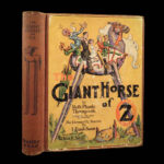 1928 1ed Giant Horse of OZ by Thompson Baum Neill Wizard of Oz Childrens Fantasy