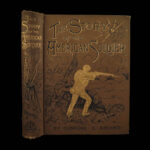 1889 1st ed American Soldier Civil War Indians Illustrated Military Americana