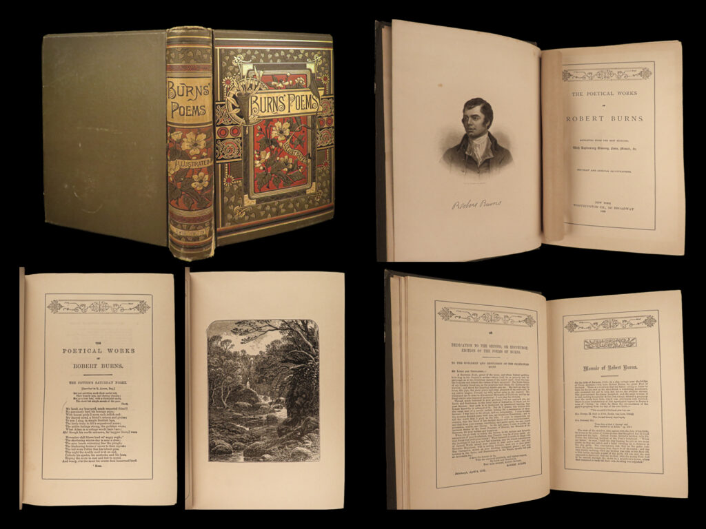 1888 beautiful robert burns scottish poems scotland poetry highlands binding | “<em>my love is like a red, red rose </em> <em>that’s newly sprung in june:  </em> <em>my love is like the melody </em> <em>that's sweetly played in tune…”</em> – robert burns   robert burns was one of the most important scottish poets and lyricists. He is widely regarded as the national poet of scotland and is celebrated worldwide. He is regarded as a pioneer of the romantic movement and after his death became a great source of inspiration to the founders of both liberalism and socialism, and his influence has long been strong on scottish literature.   this 1888 edition of the poems of burns was published in new york by worthington, bound in decorative green cloth.