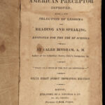 1819 American Preceptor AMERICANA Anti Slavery Columbian Orator Caleb Bingham