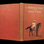 1907 Mark TWAIN 1ed Horse’s Tale Buffalo Bill Cody Wild West Cavalry Adventure