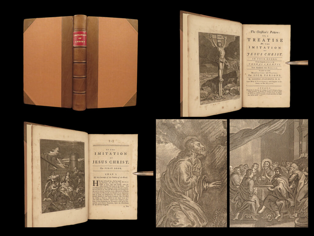 1772 english thomas a kempis imitation of christ stanhope prayers bible art |   “be not angry that you cannot make others as you wish them to be, since you cannot make yourself as you wish to be. ” ― thomas à kempis, <em>the imitation of christ</em>   thomas a kempis’s most famous and important work has, for centuries, been ‘<em>the imitation of christ. </em>’ it has widely been known to have influence important christian conversion including that of john wesley and john newton.   this 1772 english edition of kempis was edited and translated by george stanhope, a renowned english editor of early church works.