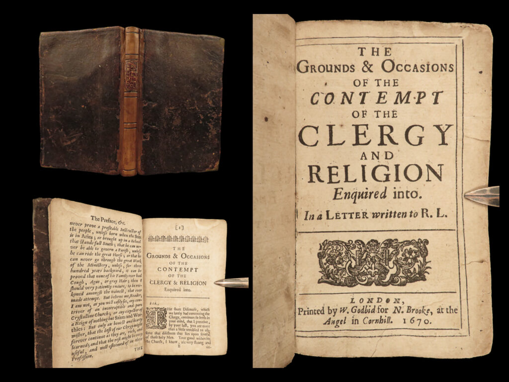 1670 english 1ed contempt of clergy john eachard anglican church seething satire | john eachard was a 17<sup>th</sup>-century english anglican clergyman who was primarily remembered for his satire on english clergy, ‘<em>the grounds & occasions of the contempt of the clergy</em>’. Eachard seemingly mocks members of the clergy for their supposed ‘contempt’ against the church with their desire to have more money, better education, and of course, a real job. Note this passage: “the holy men of god, or the ministry in general, hereby is disesteemed and rendered of small account. For though they be called men of god, yet when it is observed, that god seems to take but little care of them. ” (p. 95)