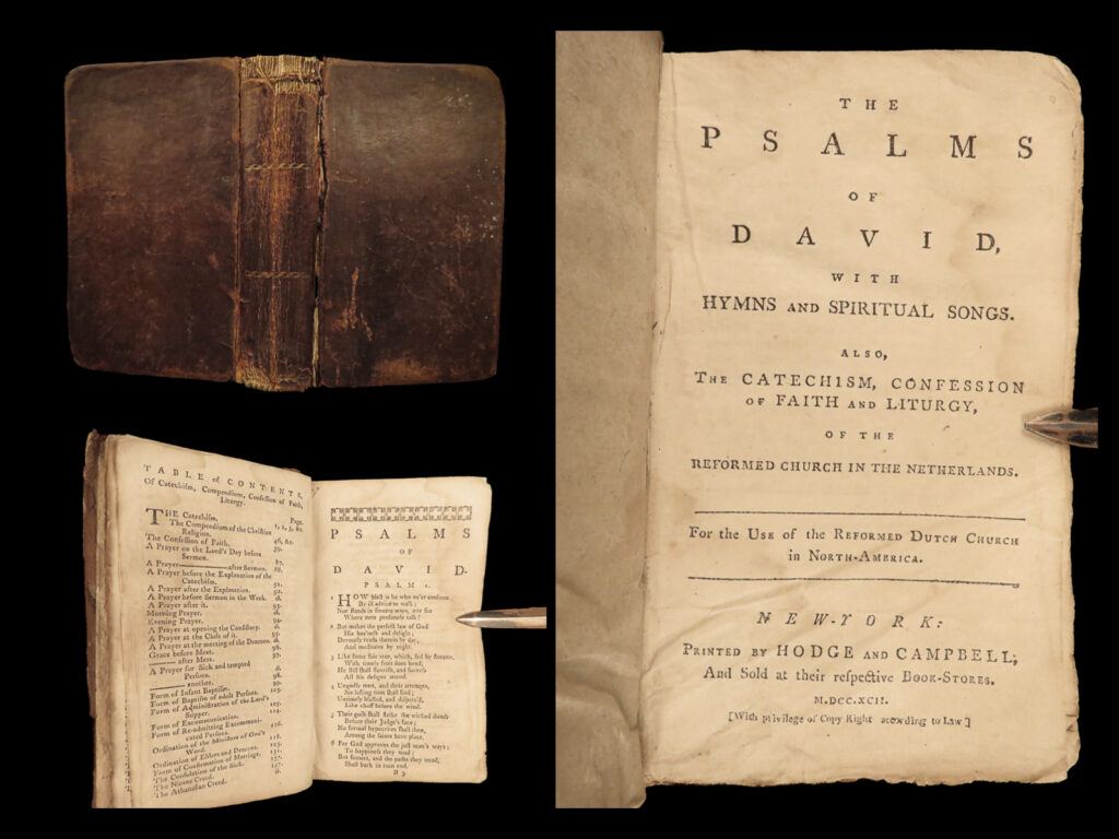 1792 early new york bible psalms of david dutch reformed calvin hymns catechism | a rare 18<sup>th</sup>-century printing of the psalms of david. Published in 1788, this edition contains, in addition to the metered and rhymed psalms, printings of the catechism, the confession of faith, hymns, and liturgies of the reformed church of the netherlands. This particularly issue was published in new york for the dutch living in new england.