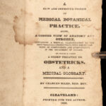 1829 HERBAL 1ed Medical Botanical Medicine Plants Botany Cures Surgery Cleveland
