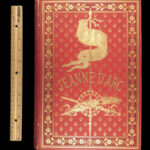 1883 EXQUISITE Binding Joan of Arc Henri Wallon FRANCE Illustrated Jeanne d’Arc
