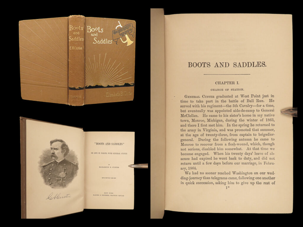 1885 general george custer 1ed boots and saddles cavalry illustrated indians |   <em>“there are not enough indians in the world to defeat the seventh cavalry” </em> – general george custer   ‘<em>boots and saddles</em>’ is a famous work on the life and military career of general george custer, written by his wife, elizabeth custer.   the honeymoon of elizabeth bacon and george armstrong custer was interrupted in 1864 by his call to duty with the army of the potomac. She begged to be allowed to go along, thus setting the pattern of her future life. From that time on, she accompanied general custer on all his major assignments, aside from the summer indian campaigns—"the only woman," she said, "who always rode with the regiment. "   this 1885 printing was the first to include the portrait in addition to the expected contents of native american indians, sioux and dakota tribes, the black hills expedition, the u. S. Army and cavalry.