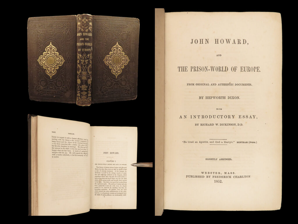 1852 prison reform john howard prisoner torture bastille dixon famed provenance | john howard was an 18<sup>th</sup>-century english prison reformer. After wrongly being taken prisoner while traveling, he took interest in reforming prisoners and prison life. He wrote numerous detailed accounts of the state of prisons across britain and europe – noting living conditions, unsatisfactory provisions, mental health of prisoners, torture and executions, and reflections of prison personnel.   hepworth dixon’s biographical sketch of howard is one of, if not the best history of john howard’s career in prison reform. His book ‘<em>the prison-world of europe’</em> gives attention to specific european prisons, such as the bastille and marshalsea.
