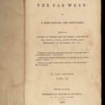 1838 PIONEERS 1ed Far West Western Frontier Exploration Native American INDIANS