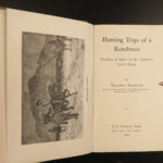 1900 Theodore Roosevelt Works Winning the West Wilderness Hunter Hunting 13v