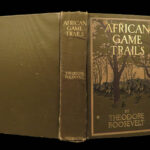 1910 Theodore Roosevelt 1ed African Game Trails HUNTING Expedition Illustrated