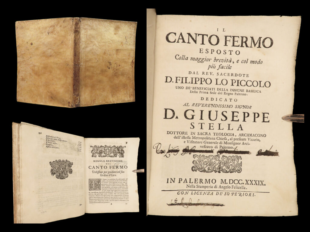 1739 music 1ed cantus firmus theory gregorian chant italian palermo canto fermo | an exceedingly rare and desirably 18<sup>th</sup>-century italian history of the <em>cantus firmus</em>. In music composition, particularly in medieval gregorian chant, the <em>cantus firmus</em> is the melody used for any given piece of music. In the 18<sup>th</sup>-century, italian composer and music historian filippo lo piccolo wrote a music theory book on how to use and harmonize the cantus firmus. This book, “<em>il canto fermo esposto” </em>was published in palermo by angelo felicella and is utterly filled with music examples throughout!   <strong>interestingly, this work is not found at all in the oclc – a very rare 18<sup>th</sup>-century music theory text! </strong>