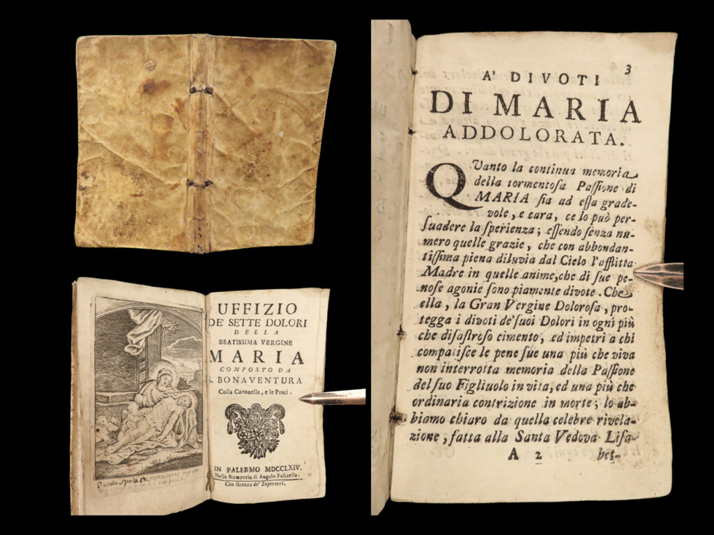 1764 saint bonaventure seven dolors of virgin mary catholic prayers of sorrow | <em>“to know much and taste nothing-of what use is that? ” </em> ― bonaventure   an exceedingly rare 18<sup>th</sup>-century printing of saint bonaventure’s “<em>seven dolors</em>” or “<em>the seven sorrows of the virgin mary</em>”. Bonaventure of long considered to be the writer of the text, however, the prayer itself features texts of traditional liturgies as well, including the stabat mater.