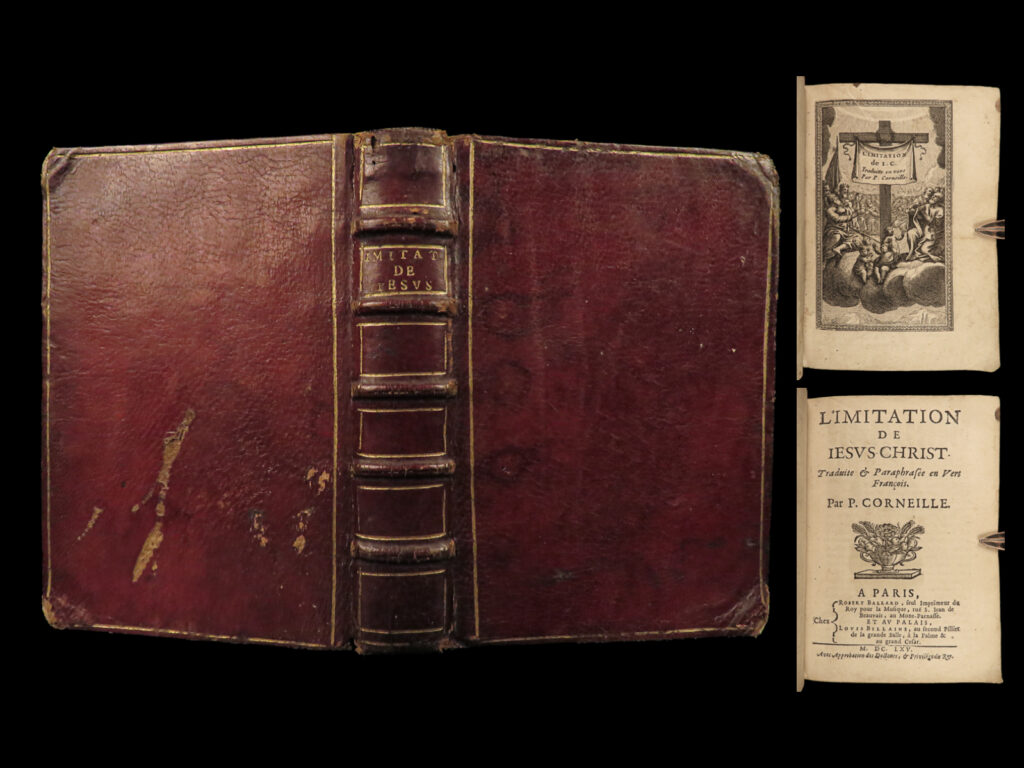 1665 imitation of christ thomas a kempis french corneille bible prayers art | “be not angry that you cannot make others as you wish them to be, since you cannot make yourself as you wish to be. ” ― thomas à kempis, <em>the imitation of christ</em>   thomas a kempis’s most famous and important work has, for centuries, been ‘<em>the imitation of christ. </em>’ it has widely been known to have influence important christian conversion including that of john wesley and john newton.   this 1665 french edition of kempis was edited and translated by pierre corneille. It contains four impressive, full-page illustrations as well.