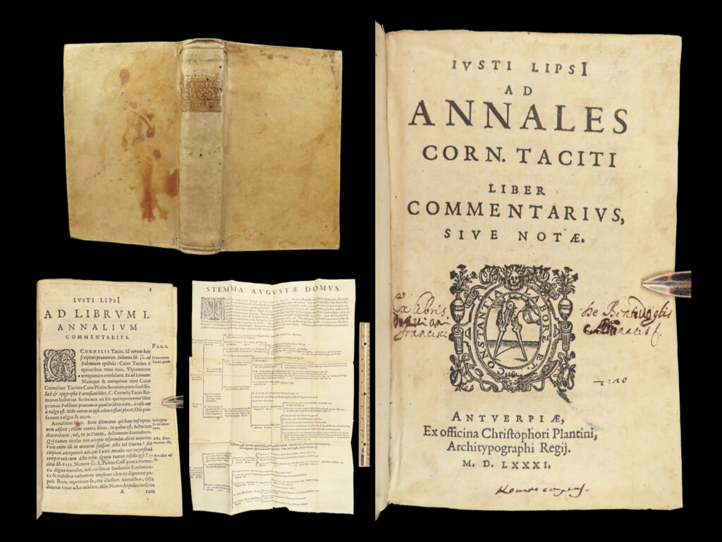 1581 tacitus annals histories roman empire nero rome lipsius famed plantin press | “<em>the more corrupt the state, the more numerous the laws. </em>” ― tacitus, the annals   cornelius tacitus was a 1<sup>st</sup>-century roman historian who is now remembered for his two major works – ‘<em>annals’</em> and ‘<em>histories’</em> – in which he examines the lives and political careers of important roman emperors such as tiberius, nero, and claudius. By many accounts, tacitus is considered the greatest roman historian, not only by the accuracy of his content, but through demonstrating the psychological nature of ancient roman politics.   ‘<em>histories’</em> is one of the first written accounts to discuss the great jewish revolt, an account that openly records combative attitudes between jews and other cultures. ‘<em>annals’</em> was tacitus’s final work and covers the era following the death of caesar augustus, including the reigns of claudius, caligula, and nero. It is <strong><u>also the earliest known secular history to mention jesus christ</u></strong> in which tacitus connects nero to the persecution of early christians.   this 1581 antwerp edition was published by plantin who used the commentary of justus lipsius.