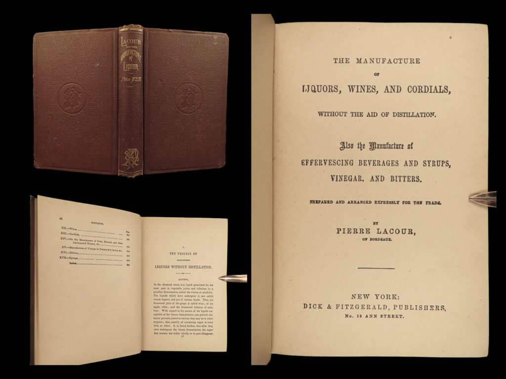 1853 alcohol 1ed manufacture of liquor wine cordials beer mixology bitters syrup |   “<em>the manufacture of liquors, wines, and cordials, without the aid of distillation</em>” by pierre lacour is a fascinating guide on producing a wide array of beverages using neutral base alcohols. This book offers in-depth methods on crafting various drinks. The author emphasizes the importance of disseminating knowledge about the production processes, hinting at the potential health risks of consuming adulterated liquors. The book describes the materials and techniques used, offering recipes employed by prominent european manufacturers. Topics covered range from the concealment of grain oil odor in domestic liquors to the quick production of vinegar. Additionally, the book explores the ingredients used in flavoring and touches upon the manufacture of carbonated beverages, syrups, and bitters.   this scarcely printed, fascinating work is significantly rare with less than 100 recorded copies in existence worldwide!
