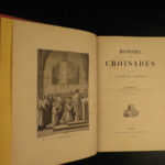 1883 BEAUTIFUL BINDING History of CRUSADES Michaud Wars Jerusalem Illustrated