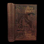 1888 Republican Party 1ed American Politics Lincoln Hamilton Grant Illustrated