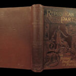 1888 Republican Party 1ed American Politics Lincoln Hamilton Grant Illustrated