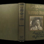 1917 BUFFALO BILL 1ed Life Adventures US Frontier Wild West INDIANS Pony Express