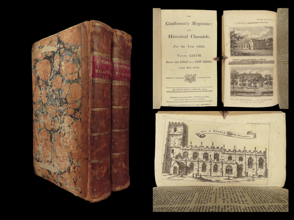 1808 napoleonic wars spain portugal napoleon thomas jefferson america revolution |   the gentleman’s magazine was an english periodical which first appeared in 1731. It was published without interruption for nearly 200 years and was the first of its kind to use the term ‘magazine’. It was published by edward cave, pseud. Sylvanus urban.   this 1808 edition includes a variety of important and interesting contents including: <ul> <li>lingering effects and symptoms of the revolutionary war</li> <li>napoleon bonaparte <ul> <li>conduct in spain and portugal</li> <li>attempts to sway german and poland to join france into wars</li> <li>letters</li> <li>influences on emperor of russia</li> <li>demands of america</li> </ul> </li> <li>thomas jefferson’s farewell from the presidency</li> <li>on british and american treaties</li> <li>spain’s proposal to make provinces independent</li> </ul>