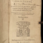 1564 John Calvin Institutes of Christian Religion FAMED Geneva Bible Catechism